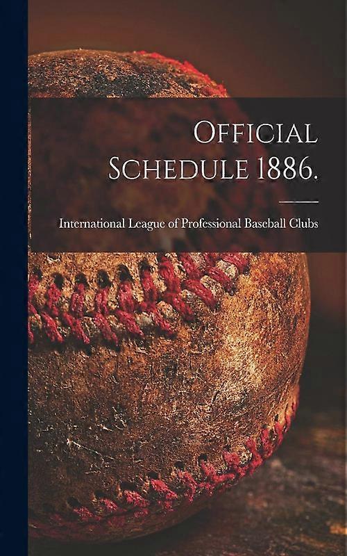Official Schedule 1886