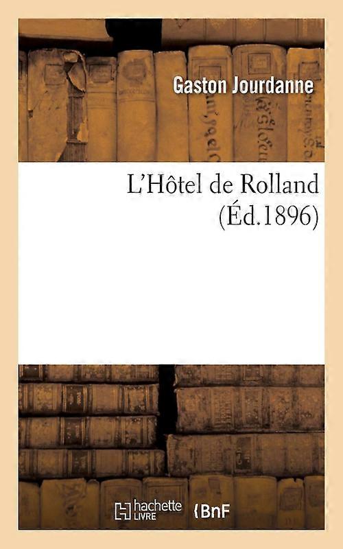 Lhtel De Rolland