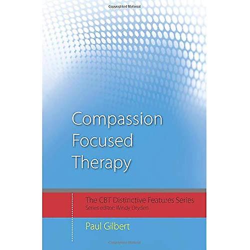 Compassion-focused Therapy: Distinctive Features