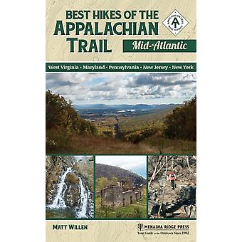 Best Hikes Of The Appalachian Trail Mid-atlantic - Matt Willen