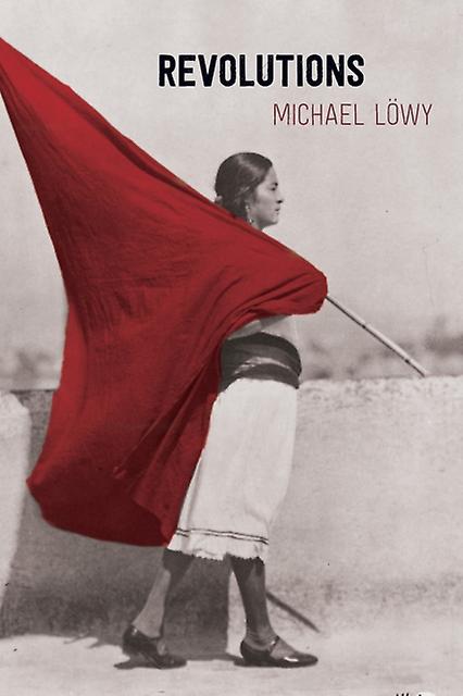 Revolutions by Michael Lwy Hardback Book