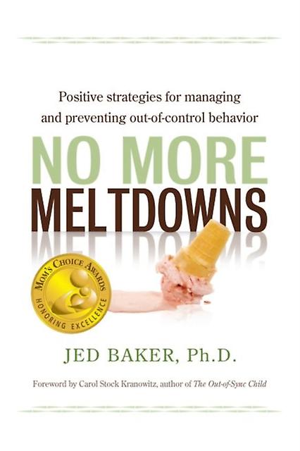 No More Meltdowns by Jed Baker Paperback Book
