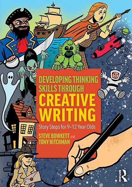 Developing Thinking Skills Through Creative Writing by Tony Hitchman Paperback