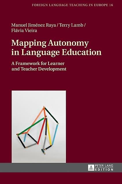 Mapping Autonomy In Language Education by Terry Lamb Hardback Book