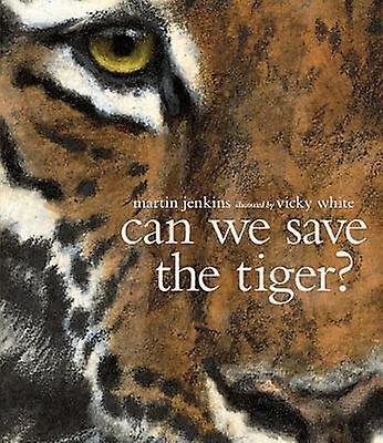 Can We Save The Tiger by Martin Jenkins Paperback Book