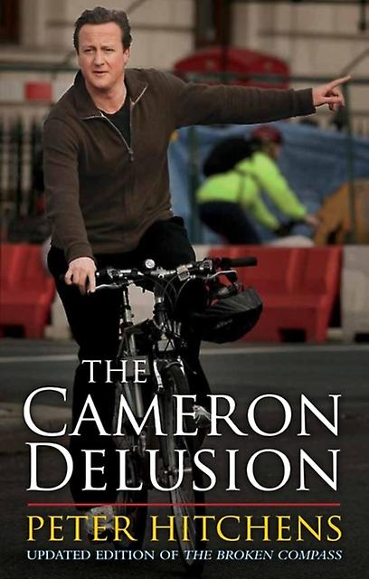 Delírio de Cameron - Hitchens, Peter