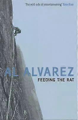 Feeding The Rat - Al Alvarez