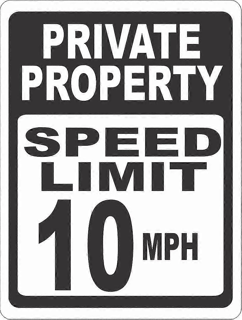 Propriedade privada limite de velocidade 10 mph sinal. 8x12 polegadas OU 12x16 polegadas de metal. Modo 2242