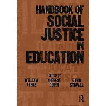 Handbook of Social Justice in Education