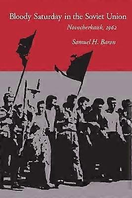 Bloody Saturday in the Soviet Union