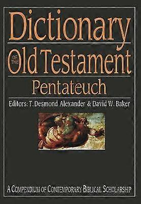 Dictionary of the Old Testament: Pentateuch