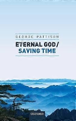 Dieu éternel / Gagner du temps