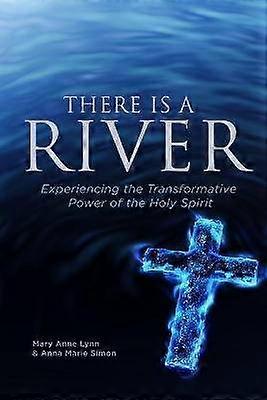 There Is A River