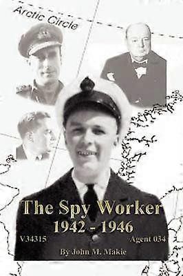 The Spy Worker 1942  1946