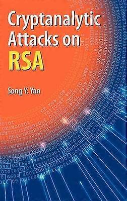 Cryptanalytic Attacks on RSA