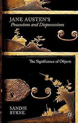 Les possessions et les dépossessions de Jane Austen