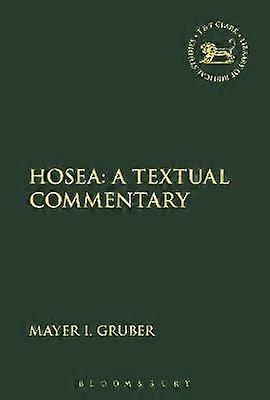 Hosea: A Textual Commentary