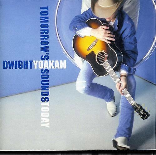 Dwight Yoakam - Tomorrow's Sounds Today  [COMPACT DISCS] USA import