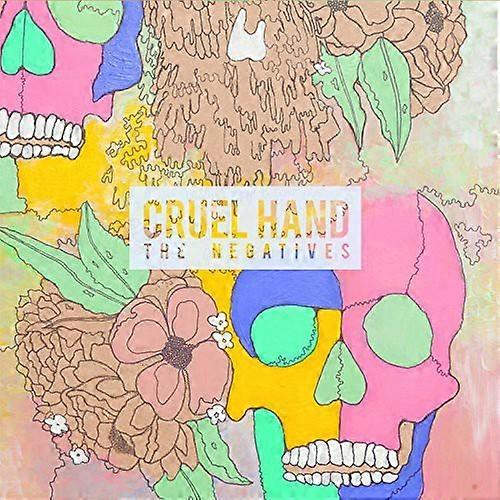 Cruel Hand - Negatives  [COMPACT DISCS] USA import