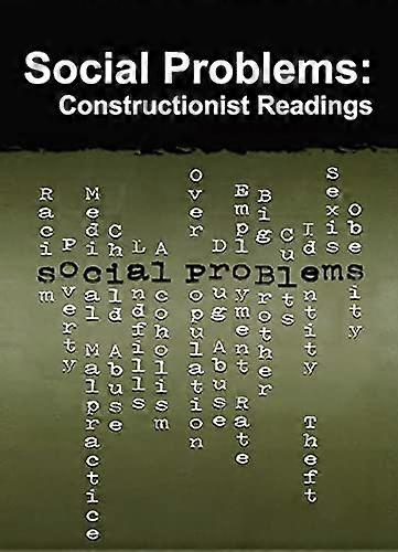 Social Problems: Constructionist Readings