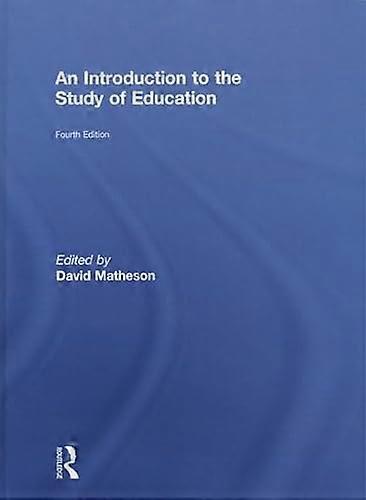 An Introduction to the Study of Education