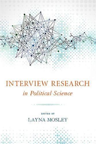 Interview Research in Political Science