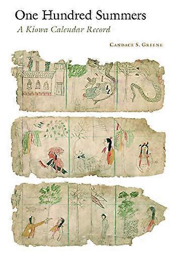One Hundred Summers: A Kiowa Calendar Record