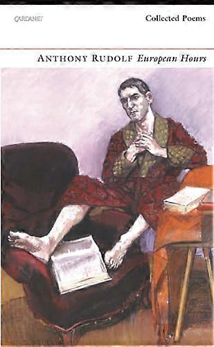 European Hours:: Collected Poems