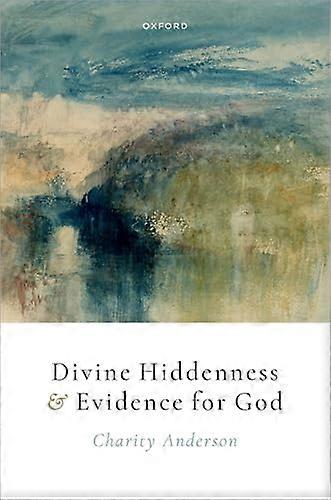 Divine Hiddenness and Evidence for God