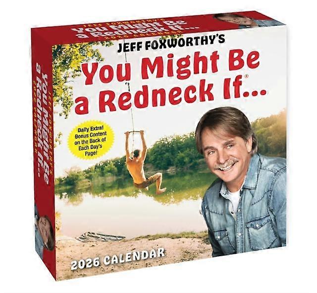 Jeff Foxworthys You Might Be A Redneck If. . . 2026 Daytoday Calendar by Jeff Foxworthy Calendar Book