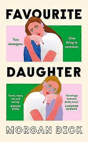 Favourite Daughter - Morgan Dick
