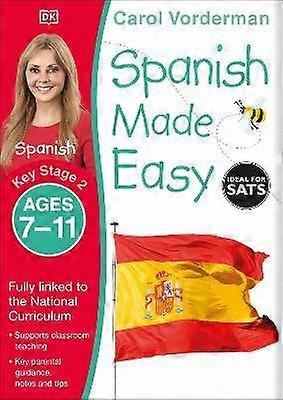 Spanish Made Easy Ages 7-11 (Key Stage 2)
