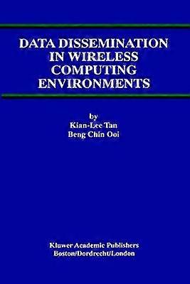 Data Dissemination in Wireless Computing Environments