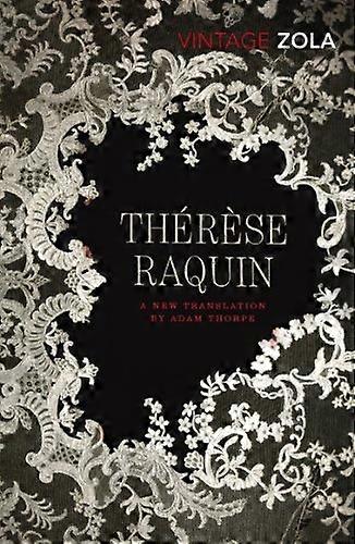 Thro+se Raquin (Vintage Classics)