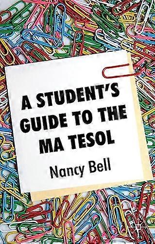 A Student's Guide to the MA TESOL