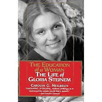 Edukacja kobiety: Życie Glorii Steinem
