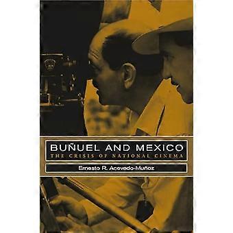 Buñuel und Mexiko : die Krise des nationalen Kinos