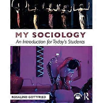 Min sociologi: En introduktion til nutidens studerende