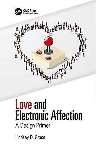Love and Electronic Affection: a Design Primer