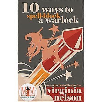 10 tapaa loitsua Warlock: Magic and Mayhem Universe