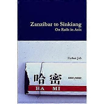 Zanzibar naar Sinkiang