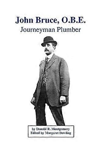 John Bruce Obe : Plombier compagnon