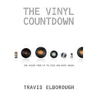 Vinyl Countdown: Albumet fra LP til iPod og tilbake igjen