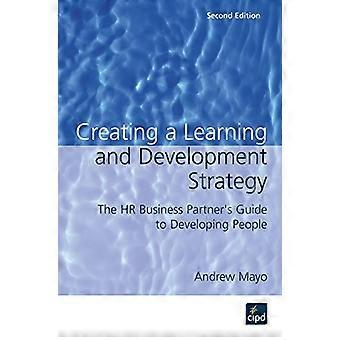 At skabe en læring og udviklingsstrategi: HR Business Partner Guide til at udvikle mennesker
