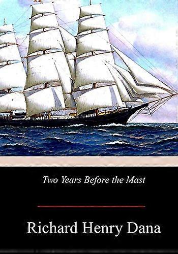 Two Years Before the Mast