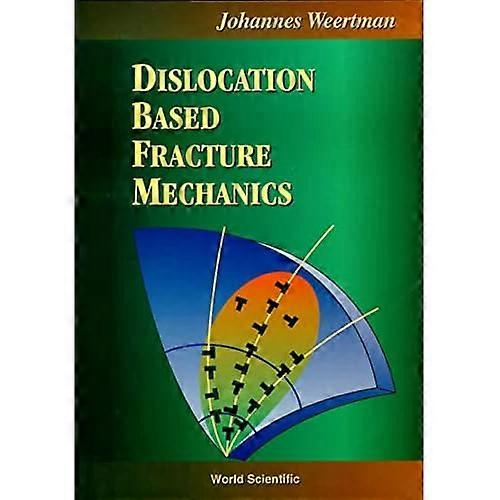 Mécanique de la rupture basée sur la dislocation