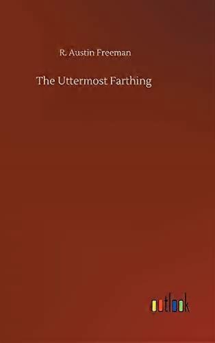 The Uttermost Farthing