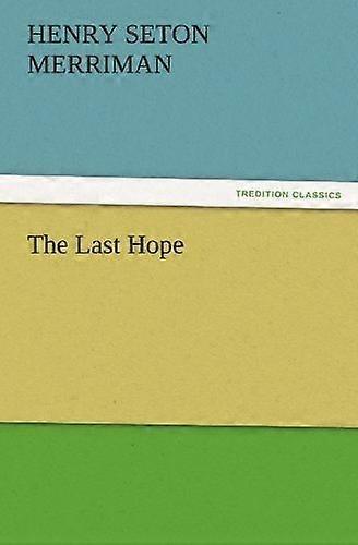 The last hope