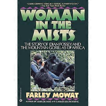 Woman In The Mists The Story Of Dian Fossey And The Mountain Gorillas Of Africa - Farley Mowat - Paperback - en Book