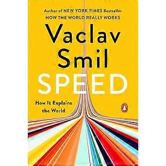 Velocidad: Cómo explica el mundo
